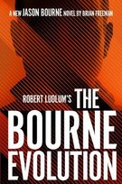 Robert Ludlum's (TM) The Bourne Evolution Freeman Brian