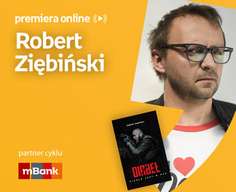 Robert Ziębiński  – PREMIERA ONLINE 