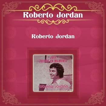Roberto Jordan - Roberto Jordán