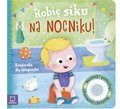 Robię Siku Na Nocniku. Książeczka Dla Chłopczyka - Aksjomat