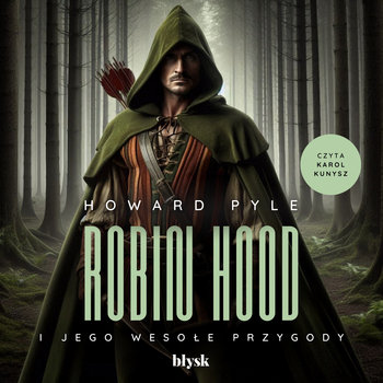 Robin Hood i jego wesołe przygody - audiobook - Pyle Howard