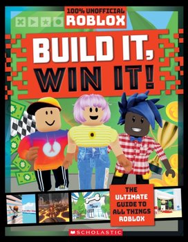 Roblox: Build It, Win it! (100% Unofficial) - Opracowanie zbiorowe