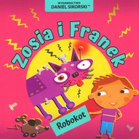 Robokot. Zosia i Franek Sikorski Daniel