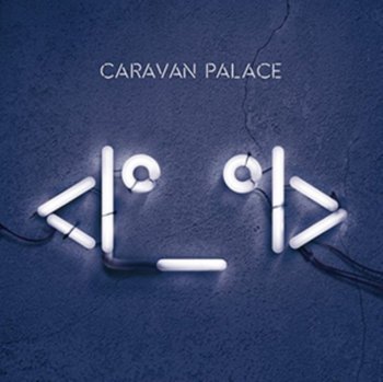 Robot Face, płyta winylowa - Caravan Palace