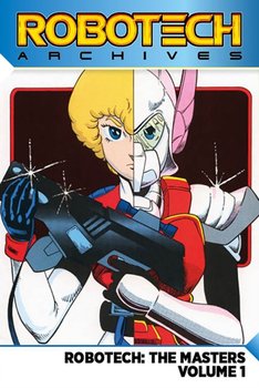 Robotech Archives. Masters. Volume 1 - Mike Baron