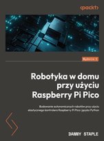 Robotyka w domu przy użyciu Raspberry Pi Pico Staple Danny