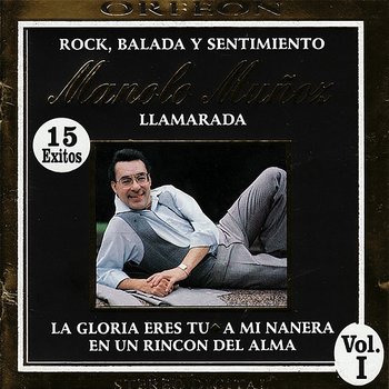 Rock, Balada y Sentimiento, Vol. I - Manolo Muñoz