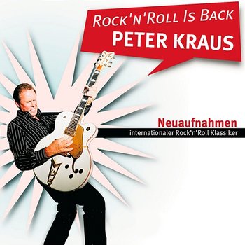 Rock'n'Roll Is Back - Peter Kraus