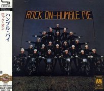 Rock On (SHM-CD) (Remastered) (Japanese Limited  Edition) Humble Pie