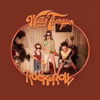 Rock & Roll - Watty Thompson