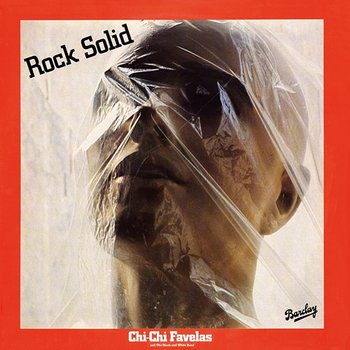 Rock Solid - Chi-Chi Favelas and The Black and White Band