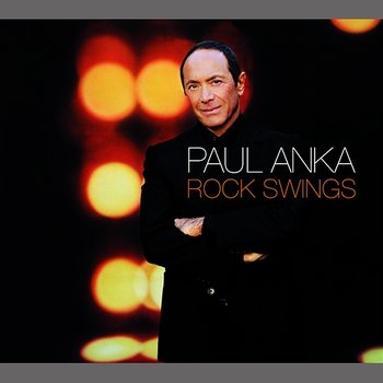 Rock Swings - Paul Anka