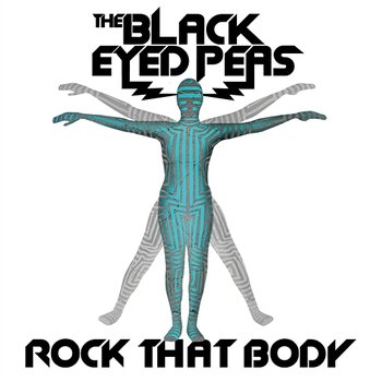 Rock That Body - The Black Eyed Peas