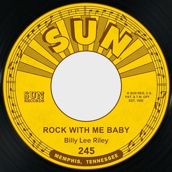 Rock with Me Baby / Trouble Bound - Billy Lee Riley