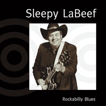 Rockabilly Blues - Sleepy Labeef