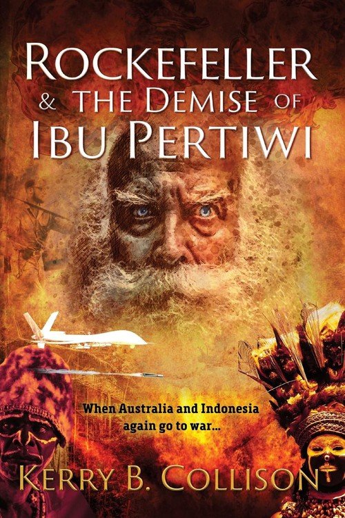 Rockefeller & The Demise Of Ibu Pertiwi - Collison Kerry B. | Książka W ...