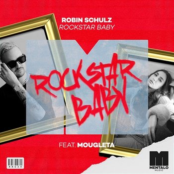 Rockstar Baby - Robin Schulz feat. Mougleta