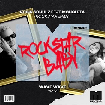 Rockstar Baby - Robin Schulz feat. Mougleta