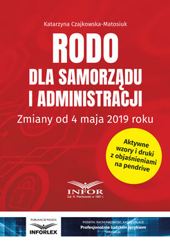 RODO dla samorządu i administracji - Czajkowska-Matosiuk Katarzyna