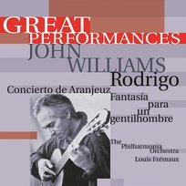 Rodrigo: Concierto de Aranjuez & Fantasía para un Gentilhombre John Williams