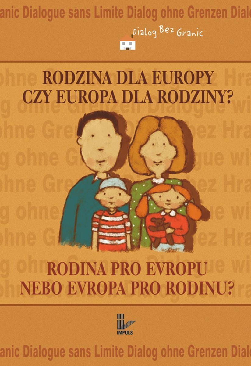 Rodzina dla Europy czy Europa dla rodziny? - ebook PDF