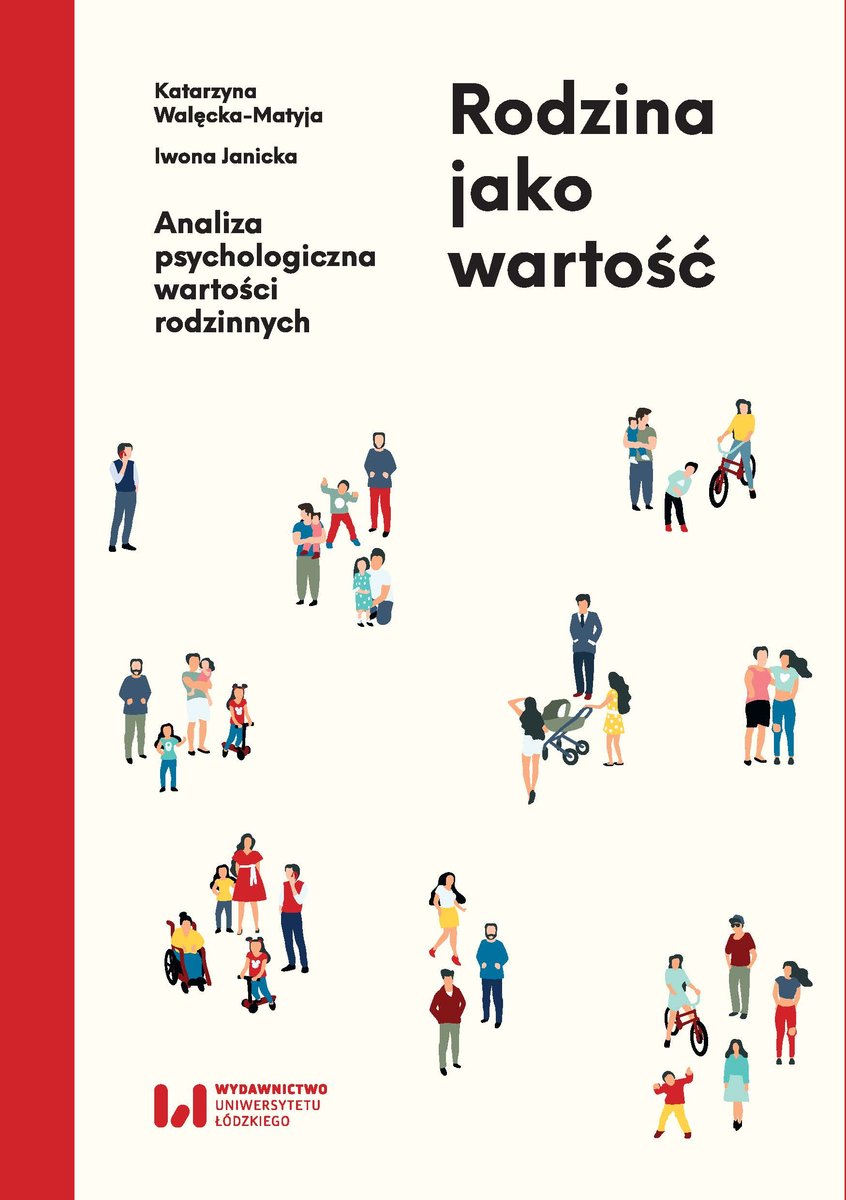 Rodzina Jako Wartość. Analiza Psychologiczna Wartości Rodzinnych ...