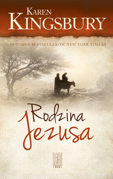Rodzina Jezusa - Kingsbury Karen