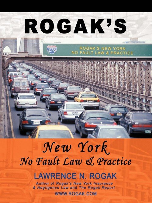 Rogak's New York No Fault Law & Practice Rogak Lawrence N Książka w Sklepie