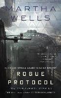 Rogue Protocol - Wells Martha