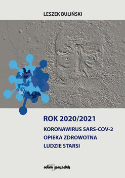 Rok 2020/2021 koronawirus SARS-CoV-2 - Buliński Leszek
