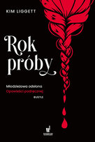 Rok próby Liggett Kim