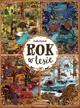 Rok w lesie - Dziubak Emilia