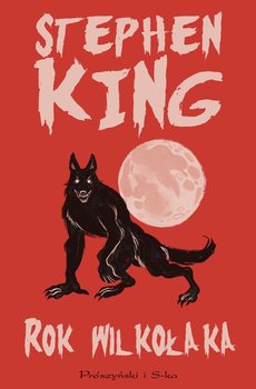 Rok wilkołaka - King Stephen