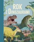 Rok z dinozaurami  - Smith Miranda