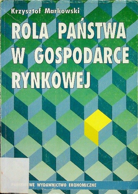 Rola państwa w gospodarce rynkowej - W opisie | Książka w Empik