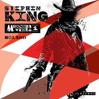 Roland. Mroczna wieża. Tom 1 - audiobook King Stephen