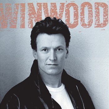 Roll With It - Steve Winwood