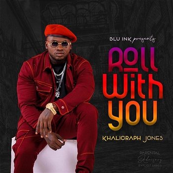 Roll with You - Khaligraph Jones