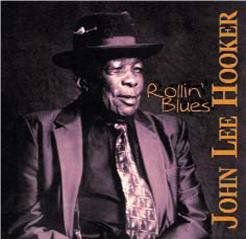 Rollin' Blues - Hooker John Lee