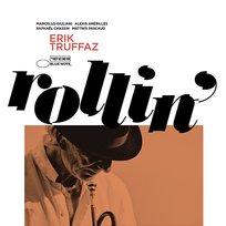 Rollin' Erik Truffaz