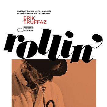 Rollin' - Erik Truffaz