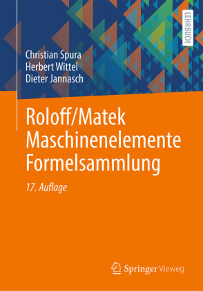 Roloff/Matek Maschinenelemente Formelsammlung - Springer, Berlin ...