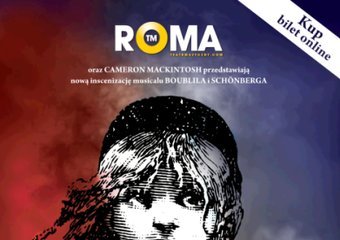  LES MISÉRABLES w Teatrze Muzycznym ROMA już w ten weekend!