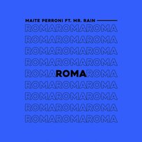 Roma Maite Perroni feat. Mr. Rain