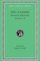 Roman History, Volume VIII: Books 61-70 - Dio Cassius Cassius, Cassius Dio