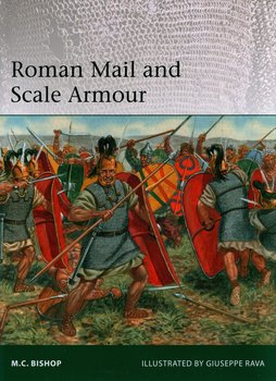 Roman Mail and Scale Armour - M.C. Bishop