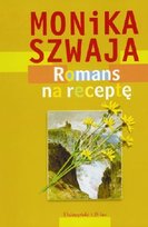 Romans na receptę Szwaja Monika