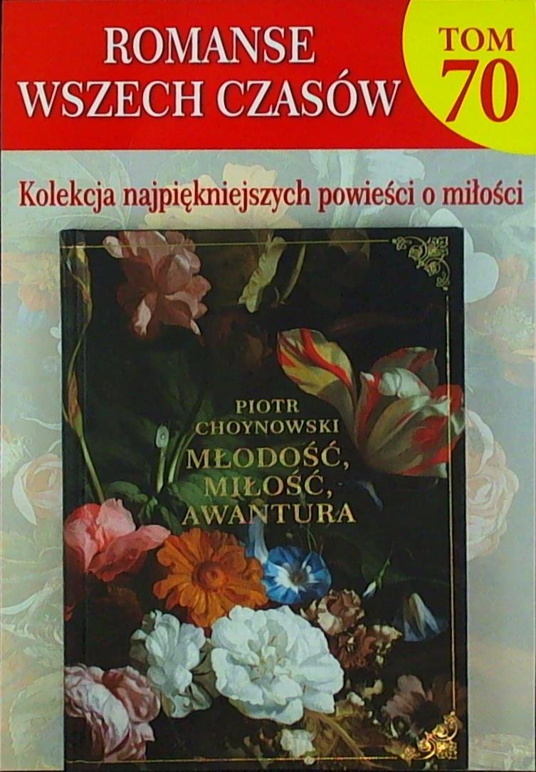 Dlaczego Tristan I Izolda Są Symbolem Kochanków Wszech Czasów Romanse Wszech Czasów Tom 70 - Hachette Polska Sp. z o.o. | Prasa Sklep