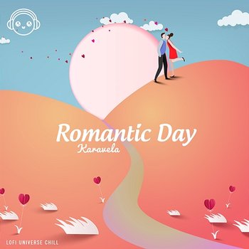 Romantic Day - Karavela & Lofi Universe