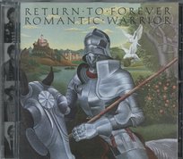Romantic Warrior Return To Forever